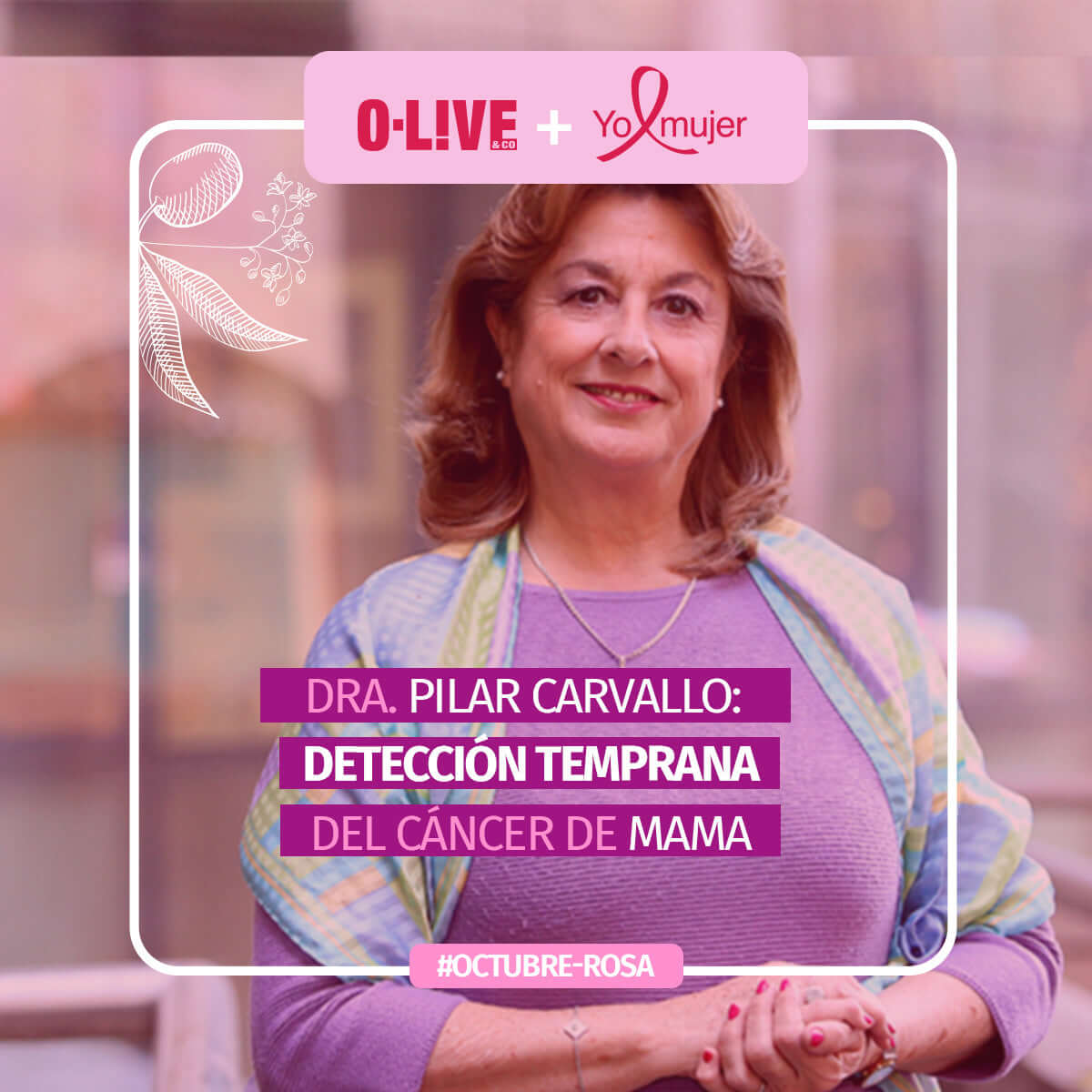 La Doctora Pilar Carvallo y la Detección Temprana del Cáncer de Mama